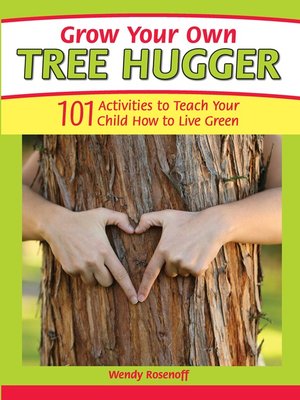 cover image of Grow Your Own Tree Hugger